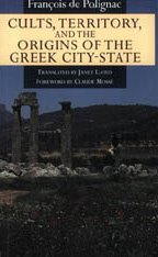 Beispielbild fr Cults, Territory, and the Origins of the Greek City-State zum Verkauf von Windows Booksellers