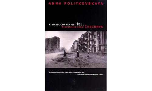 Beispielbild fr A Small Corner of Hell: Dispatches from Chechnya zum Verkauf von Goodwill