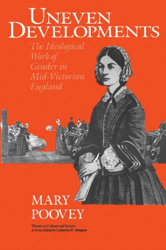 9780226675305: Uneven Developments: The Ideological Work of Gender in Mid-Victorian England (Women in Culture & Society Series WCS (CHUP))