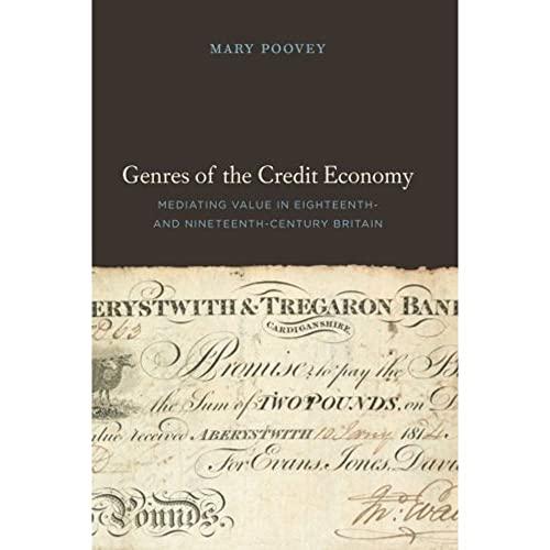 Beispielbild fr Genres of the Credit Economy: Mediating Value in Eighteenth- and Nineteenth-Century Britain zum Verkauf von HPB-Diamond
