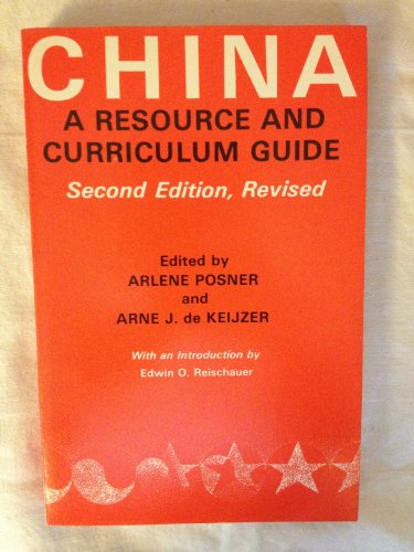 Beispielbild fr China : A Resource and Curriculum Guide zum Verkauf von Better World Books