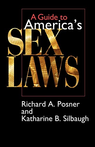 Beispielbild fr A Guide to America's Sex Laws zum Verkauf von Better World Books: West