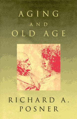 Aging and Old Age (9780226675664) by Posner, Richard A.