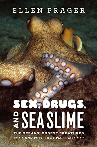 Imagen de archivo de Sex, Drugs, and Sea Slime a la venta por Blackwell's