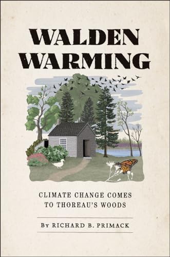 Stock image for Walden Warming : Climate Change Comes to Thoreau's Woods for sale by Better World Books
