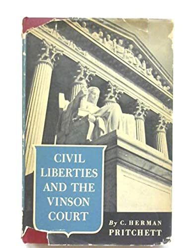 Stock image for Civil Liberties and the Vinson Court for sale by Better World Books: West