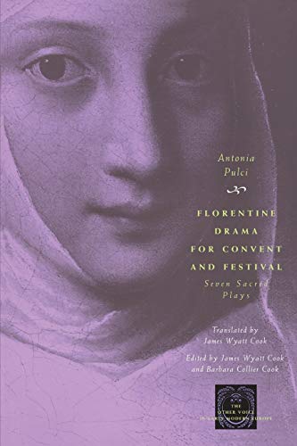 Stock image for Florentine Drama for Convent and Festival : Seven Sacred Plays for sale by Better World Books: West