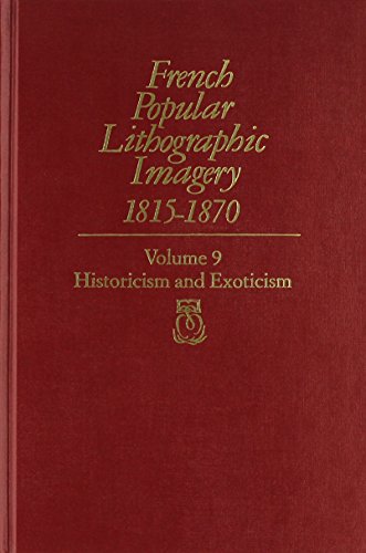 Imagen de archivo de French Popular Lithographic Imagery, 1815-1870, Volume 9 Format: Fiche, Microfiche a la venta por INDOO