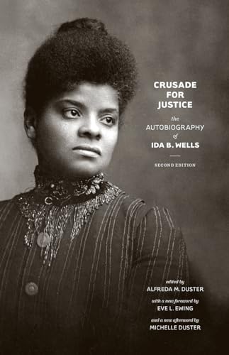 Beispielbild fr Crusade for Justice: The Autobiography of Ida B. Wells, Second Edition (Negro American Biographies and Autobiographies) zum Verkauf von 3rd St. Books