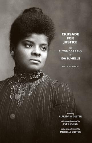 Stock image for Crusade for Justice: The Autobiography of Ida B. Wells, Second Edition (Negro American Biographies and Autobiographies) for sale by 3rd St. Books