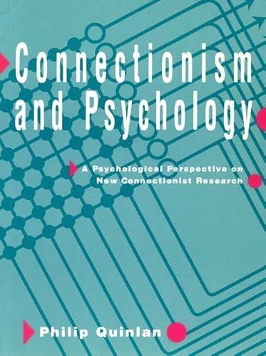 Stock image for Connectionism and Psychology : A Psychological Perspective on New Connectionist Research for sale by Better World Books