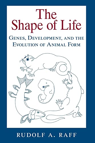 9780226702667: The Shape of Life: Genes, Development, and the Evolution of Animal Form