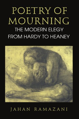 Stock image for Poetry of Mourning: The Modern Elegy from Hardy to Heaney for sale by BooksRun