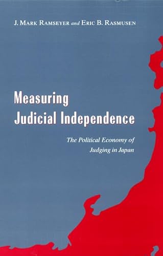 Beispielbild fr Measuring Judicial Independence: The Political Economy of Judging in Japan (Studies in Law and Economics) zum Verkauf von Midtown Scholar Bookstore