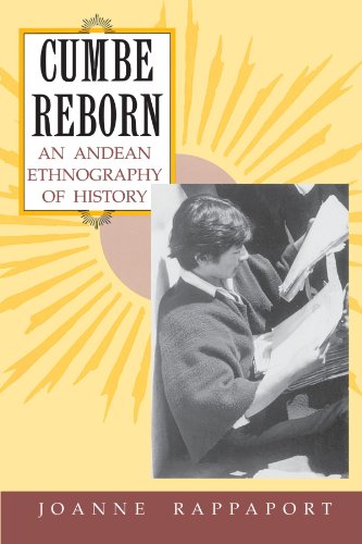 Stock image for Cumbe Reborn: An Andean Ethnography of History for sale by Hay-on-Wye Booksellers