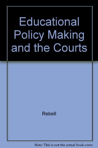 Stock image for Educational Policy-Making and the Courts : An Empirical Study of Judicial Activism for sale by Better World Books