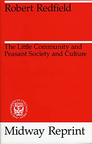 Beispielbild fr The Little Community and Peasant Society and Culture zum Verkauf von Blackwell's