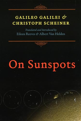 On Sunspots (9780226707167) by Galilei, Galileo; Scheiner, Christoph