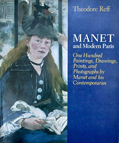Imagen de archivo de Manet and Modern Paris: One Hundred Paintings, Drawings, Prints, and Photographs by Manet. a la venta por ThriftBooks-Dallas