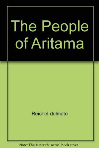 Stock image for The People of Aritama: The Cultural Personality of a Colombian Mestizo Village for sale by N. Fagin Books