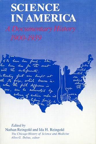 Imagen de archivo de Science in America : A Documentary History, 1900-1939 a la venta por Better World Books