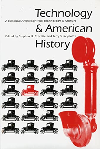 Stock image for Technology and American History: A Historical Anthology from Technology and Culture for sale by Wonder Book