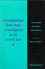 9780226710419: A Longitudinal Twin Study of Intelligence in the Second Year (Monographs of the Society for Research in Child Development)
