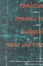 9780226710570: Population Dynamics in Ecological Space and Time (Emersion: Emergent Village resources for communities of faith)