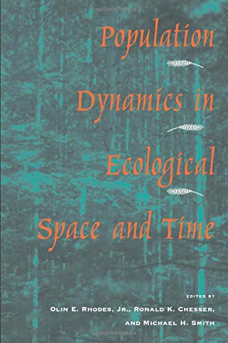 9780226710587: Population Dynamics in Ecological Space and Time