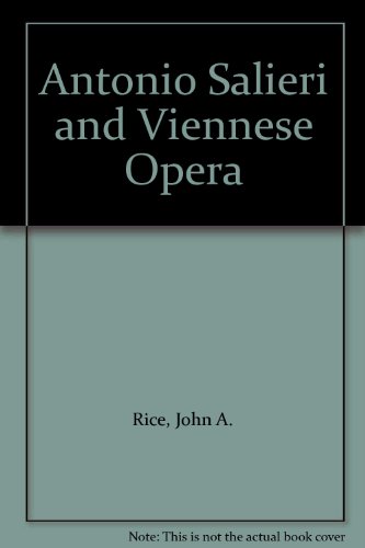 9780226711263: Antonio Salieri and Viennese Opera