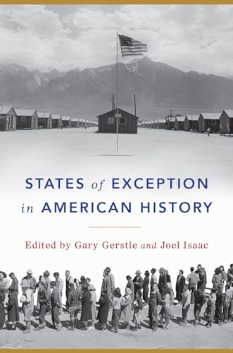 9780226712321: States of Exception in American History