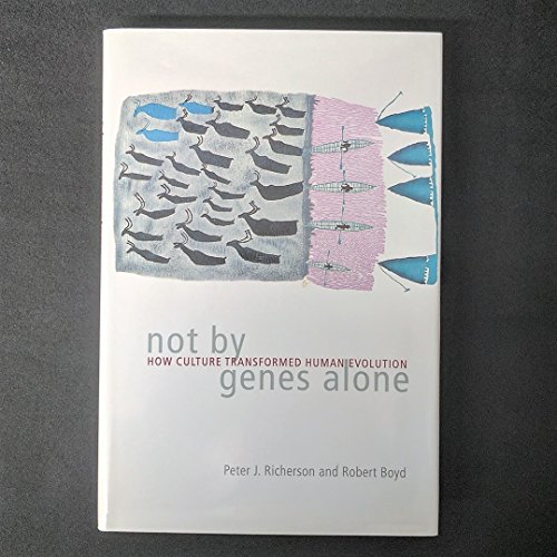 9780226712840: Not by Genes Alone: How Culture Transformed Human Evolution