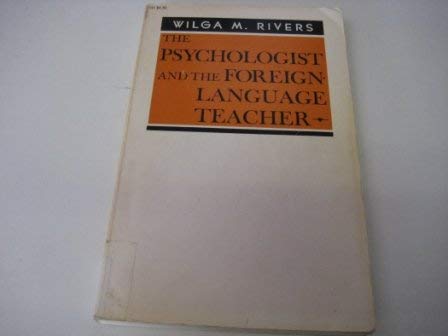 9780226720944: Psychologist and the Foreign Language Teacher