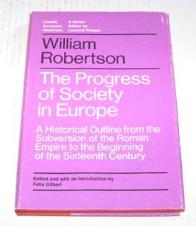 Beispielbild fr The Progress of Society in Europe : A Historical Outline from the Subversion of the Roman Empire to the Beginning of the 16th Century zum Verkauf von Better World Books