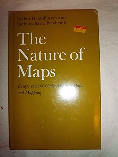 9780226722818: The Nature of Maps: Essays Toward Understanding Maps and Mapping