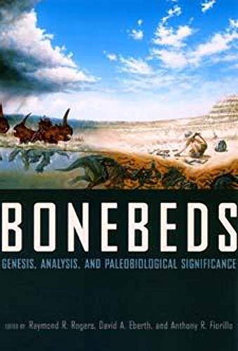 Beispielbild fr Bonebeds: Genesis, Analysis, and Paleobiological Significance zum Verkauf von HPB-Movies