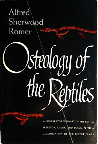 9780226724911: Osteology of the Reptiles