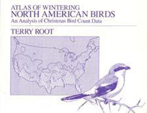 Stock image for Atlas of Wintering North American Birds : An Analysis of Christmas Bird Count Data for sale by Better World Books: West