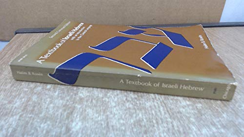 Beispielbild fr A Textbook of Israeli Hebrew, With an Introduction to the Classical Language zum Verkauf von Blackwell's