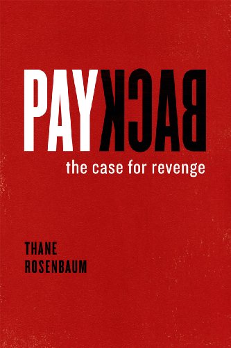 Stock image for Payback : The Case for Revenge for sale by Better World Books