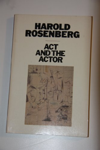 9780226726755: Act and the Actor: Making the Self