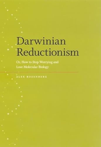 Imagen de archivo de Darwinian Reductionism, Or, How To Stop Worrying an Love Molecular Biology a la venta por Weller Book Works, A.B.A.A.