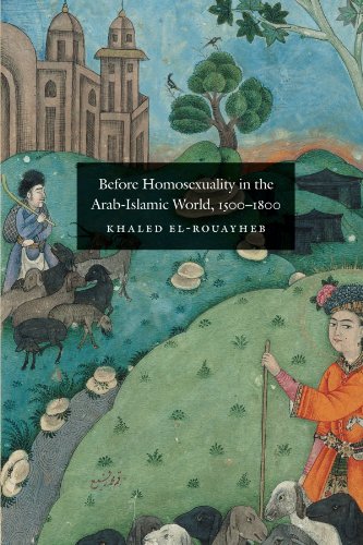 Beispielbild fr Before Homosexuality in the Arab-Islamic World, 1500-1800 zum Verkauf von Blackwell's