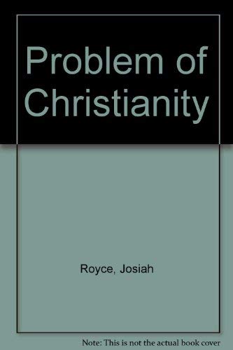 9780226730585: The Problem of Christianity