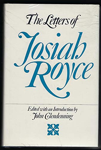 Beispielbild fr The Letters of Josiah Royce zum Verkauf von ThriftBooks-Atlanta