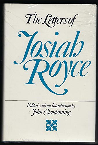 Stock image for The Letters of Josiah Royce for sale by ThriftBooks-Dallas