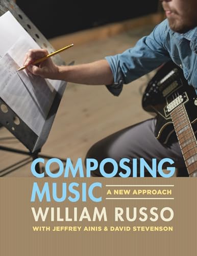 Beispielbild fr Composing Music: A New Approach zum Verkauf von Bulk Book Warehouse