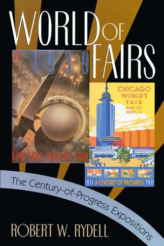 9780226732374: World of Fairs: The Century-of-Progress Expositions