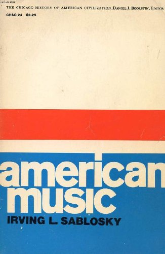 9780226733241: American Music