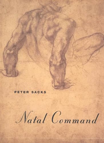 Natal Command (Phoenix Poets) (9780226733425) by Sacks, Peter